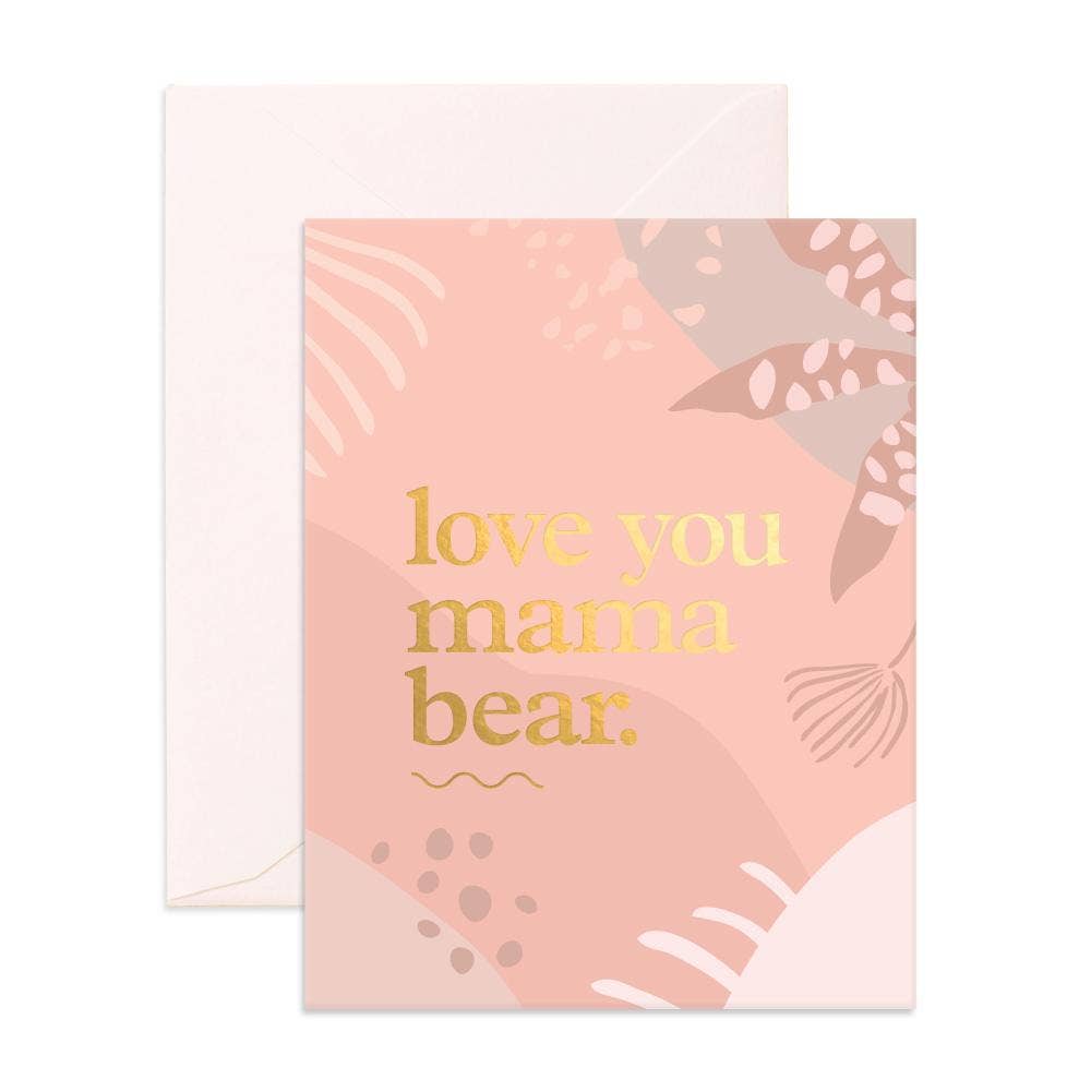 Fox & Fallow - Love You Mama Bear Greeting Card