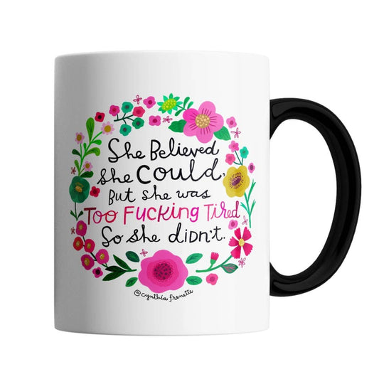 She Believed She Could Mug: BLACK HANDLE | Disrupted Industries